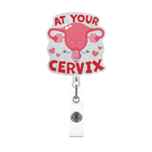 AT YOUR CERVIX