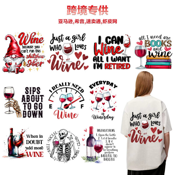 Wholesale Cross-Border Exclusive Supply of Wine-Themed Heat Transfer Stickers for T-Shirts, Custom White Ink Heat Transfer Stickers