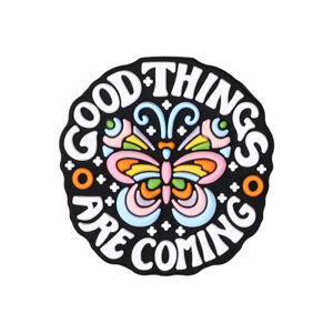 Good things are coming