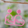 Wholesale Europe and the United States cross-border new mother's day pink MAMA hollow love disc pendant acrylic sequin double-sided earrings