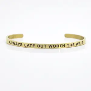 ALWAYS LATE BUT WORTH THE WAIT