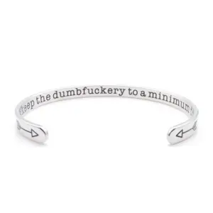 Keep the Dumbfuckery / 6mm Wide